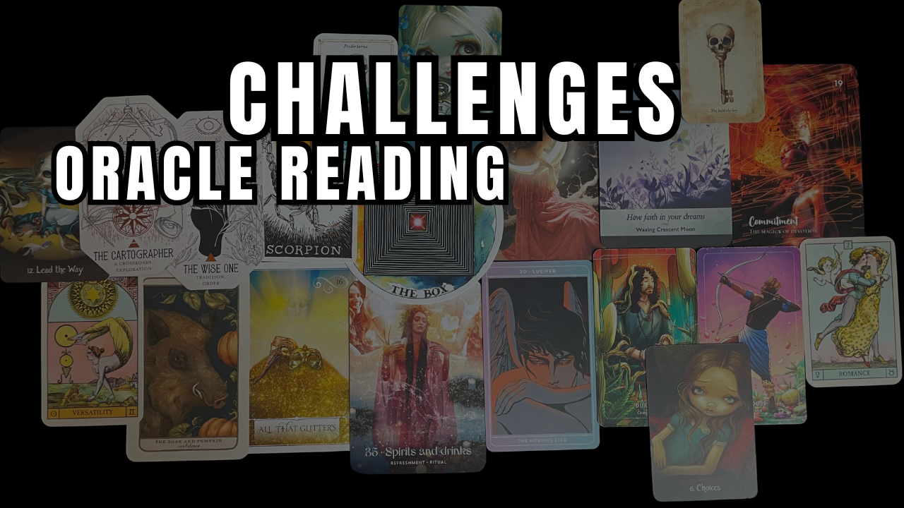 Challenges: A 12 Position Oracle Card Reading for Obstacles & Growth