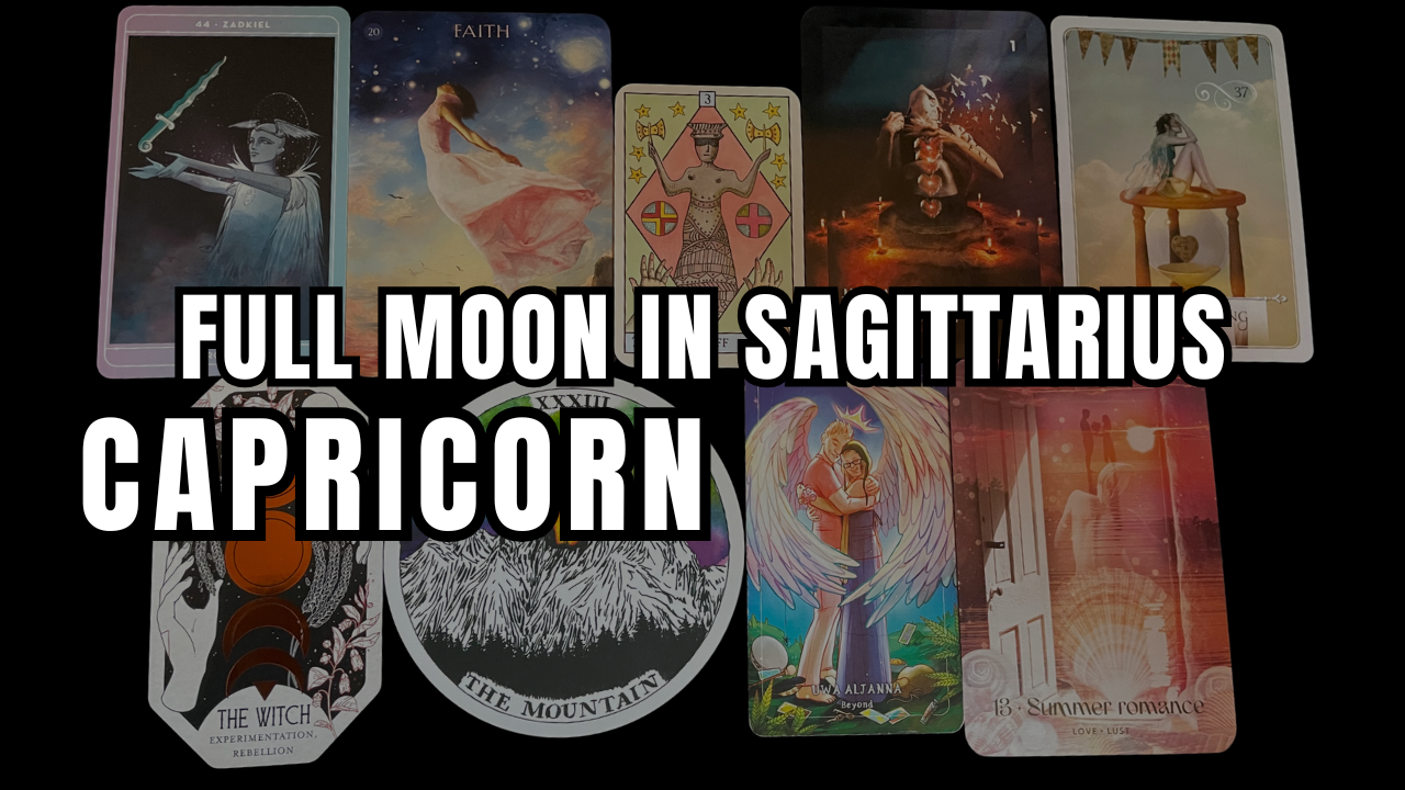 Capricorn: Full Moon in Sagittarius