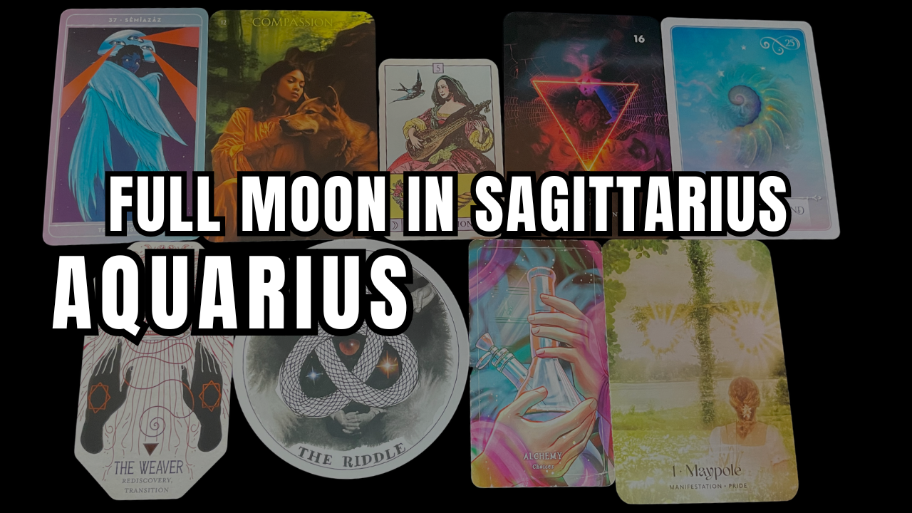 Aquarius: Full Moon in Sagittarius